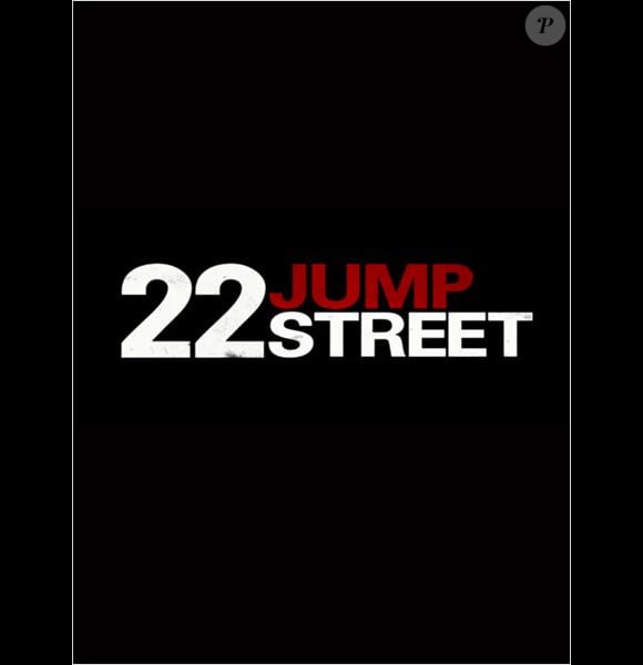 Affiche teaser de 22 Jump Street.