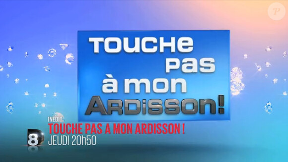 Touche pas à mon Ardisson, le jeudi 6 mars dès 20h50 sur D8.