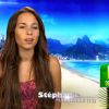 Stéphanie dans Les Marseillais à Rio, lundi 14 avril 2014 sur W9.
