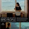 Bande-annonce de Bird People.