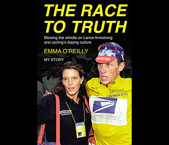 The Race to truth, le livre écrit par Emma O'Reilly, l'ancienne soigneuse de l'équipe US Postal de Lance Armstrong, qui a signé la préface