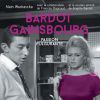 Le livre Bardot, Gainsbourg - Passion fulgurante