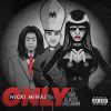 Voici la "lyric video" controversée d'Only, le nouveau single de Nicki Minaj (feat. Drake, Lil Wayne et Chris Brown).