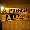 A prendre ou à laisser, tous les jours à 18h00 sur D8.