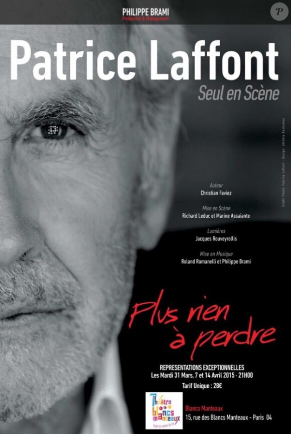 Patrice Laffont, seul en scène dans Plus rien à perdre.