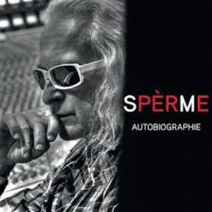 "Spèrme", la première autobiographie de Michel Polnareff est attendue chez Plon, le 24 mars 2016.