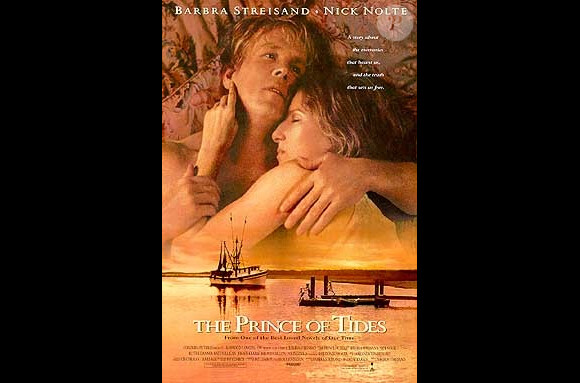 Le Prince des marées (The Prince of Tides), film de Barbra Streisand avec Nick Nolte adapté en 1991 du roman éponyme de Pat Conroy