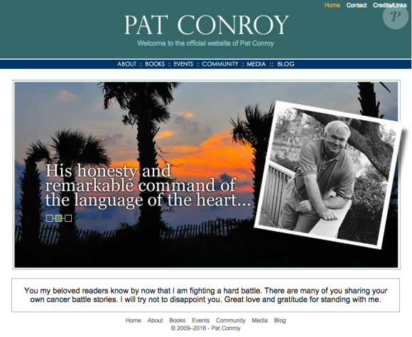 Pat Conroy (capture d'écran de la page d'accueil de son site officiel), auteur du Prince des marées et de Beach Music, est mort à 70 ans le 4 mars 2016, moins de trois semaines après avoir révélé qu'il souffrait d'un cancer du pancréas.
