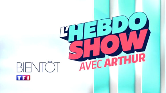 L'Hebdo Show : Arthur dit tout de cette "quotidienne" qui risque de surprendre !