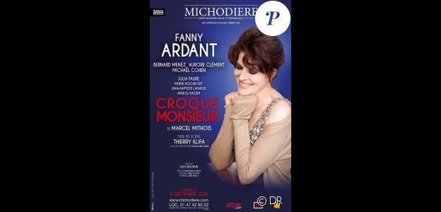 Affiche du spectacle Croque-monsieur avec Fanny Ardant au théâtre de la Michodière (automne 2016)