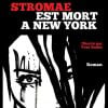 Couverture du roman "Stromae est mort à New York", dont la sortie est prévue le 30 septembre 2016
