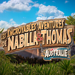 Nabilla et Thomas Vergara, stars d'une nouvelle télé-réalité baptisée "Les incroyables aventures de Nabilla et Thomas en Australie" sur NRJ12.