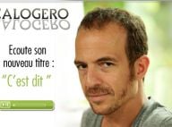 AUDIO : Ecoutez le premier single du prochain album de Calogero !