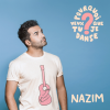 Nazim, Pourquoi veux-tu que je danse ?, single extrait de son premier album à paraître.