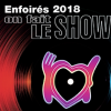 Les Enfoirés - On refait le show - un hymne 2018 signé Soprano.