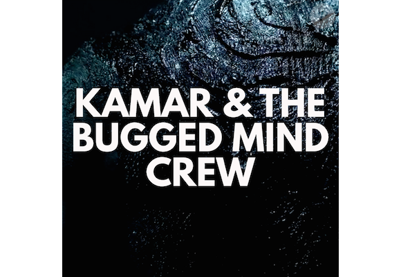 KAMAR & the Bugged Mind Crew, album Mirrors à paraître en mars 2018. EP déjà disponible.