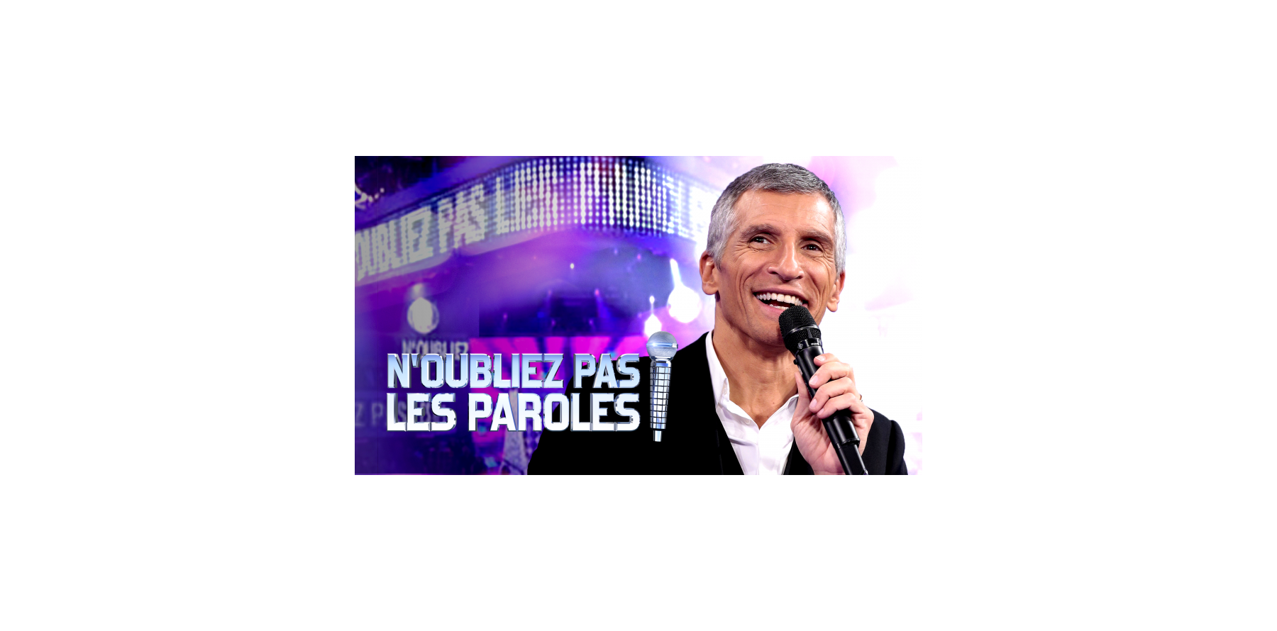N'oubliez pas les paroles : Une choriste phare de Nagui ...