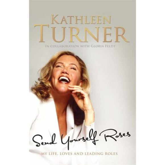 La biographie sans fard de Kathleen Turner paraîtra le 7 février