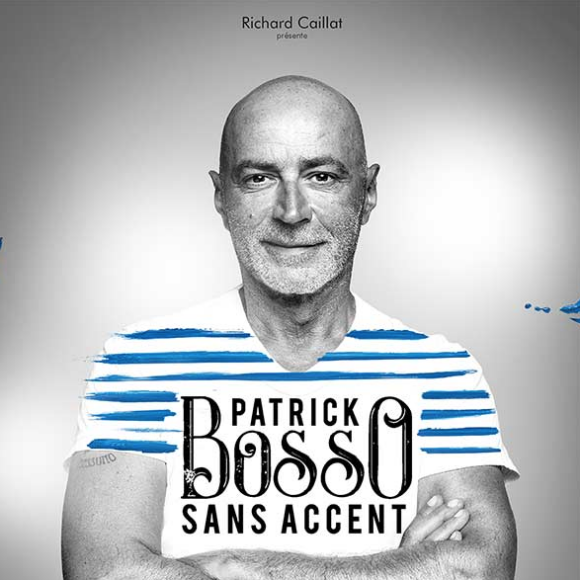 Patrick Bosso - Sans accent - à La Nouvelle Eve à Paris, du 5 au 16 décembre 2018.