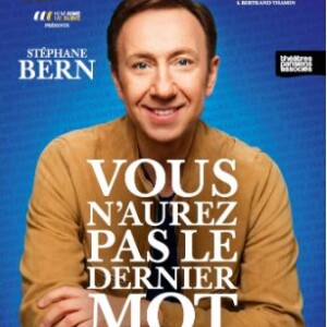 Affiche du spectacle de Stéphane Bern, "Vous n'aurez pas le dernier mot" qui se joue au Théâtre Montparnasse, à Paris, depuis le 14 octobre 2019.