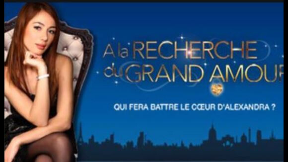 "A la recherche du grand amour, qui fera battre le coeur d'Alexandra" diffusée sur NRJ12 en 2010