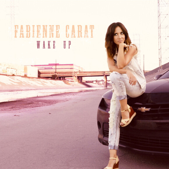 Exclusif -  Sortie du single de Fabienne Carat "Wake Up", sur toutes les plateformes streaming musique (de ITunes à Spotify)