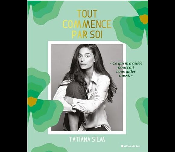 Tatiana Silva, son livre "Tout commence par soi"
