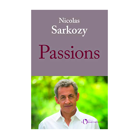 Couverture du livre "Passions" de Nicolas Sarkozy paru en 2019