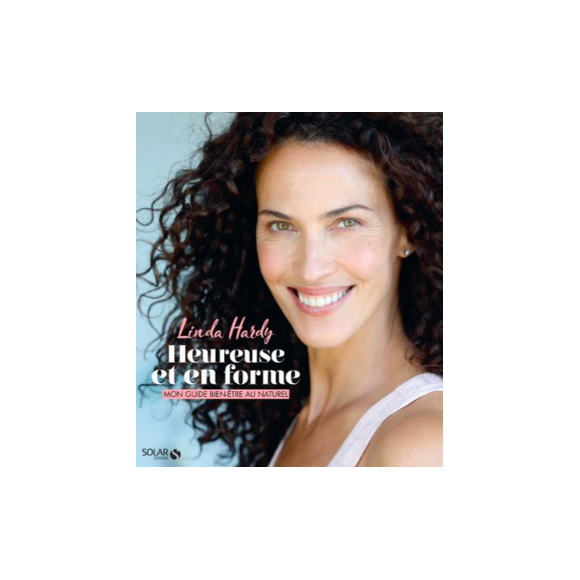 Couverture du livre "Heureuse et en forme" écrit par Linda Hardy et publié le 6 mai 2021 chez Solar Editions.