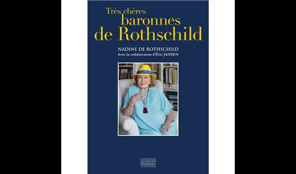 C'est en tout cas ce que Nadine de Rothschild raconte aujourd'hui au Figaro pour la promotion de son 15e livre.
"Très chères baronnes" de Rothschild de Nadine de Rothschild et Eric Jansen aux éditions Gourcuff Gradenigo.