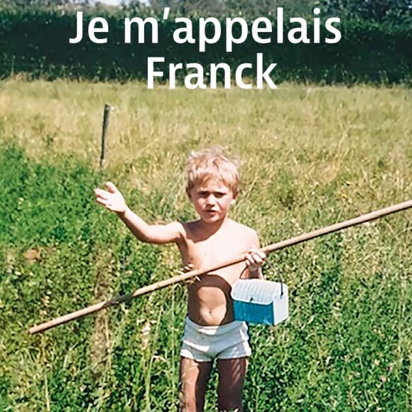 Couverture du livre "Je m'appelais Franck", de Vincent Lagaf'.