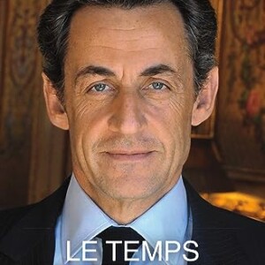Le Temps des combats, un livre de Nicolas Sarkozy aux éditions Fayard