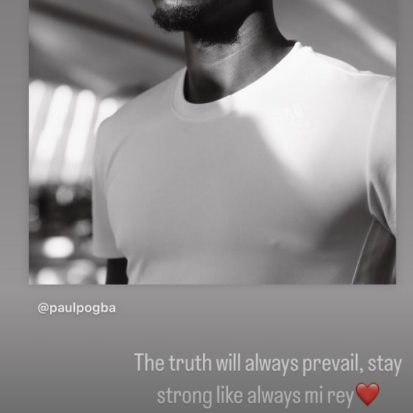"La vérité triomphera toujours, reste fort comme tu l'as toujours été, mon roi", a écrit sa femme, Zulay Pogba
 
