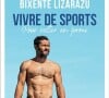 C'est ce qu'il raconte dans son nouveau livre
Bixente Lizarazu en couverture de son nouveau livre "Vivre de sports : Pour rester en forme" publié le 3 avril prochain aux éditions Flammarion