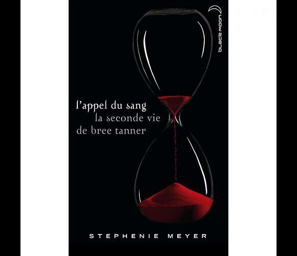 Le nouveau roman de Stephenie Meyer, L'Appel du sang : la seconde vie de Bree Tanner
