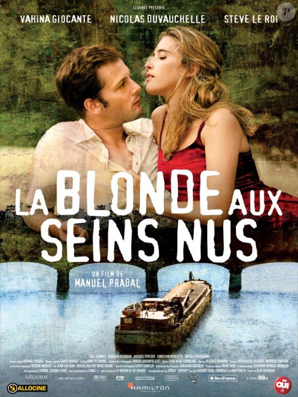 Nicolas Duvauchelle dans La Blonde aux seins nus avec Vahina Giocante