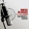 Nikos Aliagas & Friends : Rendez-vous, 2008