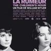 Le film La Rumeur, adapté de la pièce The Children's Hour, avec Audrey Hepburn et Shirley MacLaine