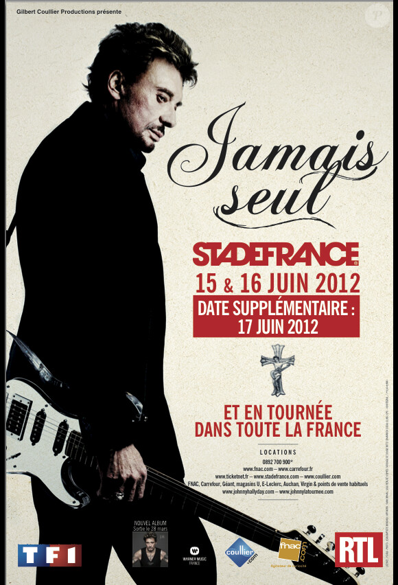Affiche de la tournée de Johnny Hallyday - Date supplémentaire au Stade de France le 17 juin 2012