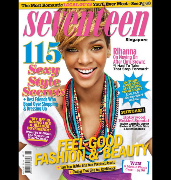 Rihanna, en Une du numéro d'août 2010 du magazine Seventeen.
 