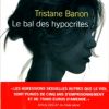 Tristane Banon - Le Bal des hypocrites - éditions Au Diable Vauvert, en librairie le 13 octobre 2011.
