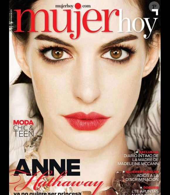 L'actrice Anne Hathaway, droit dans les yeux des lecteurs de Mujer Hoy, met l'Espagne à ses pieds. Octobre 2011.