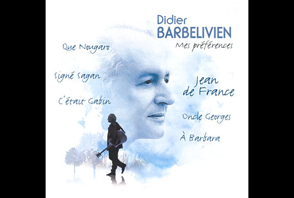 Didier Barbelivien - Mes préférences - octobre 2011.