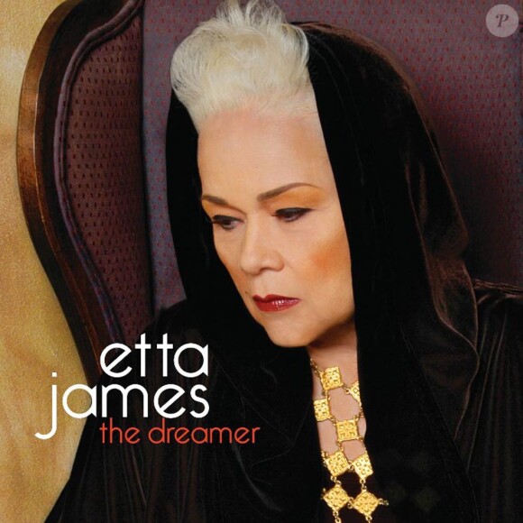 Etta James, qui publiait en novembre 2011 son ultime album, The Dreamer, est atteinte d'une leucémie en phase terminale.