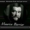 Les Victoires de la Musique 2012 ont confondu Maurice Barrier, bien vivant, et Maurice-Pierre Barrier, dit Ricet Barrier, décédé en mai 2011, dans leur hommage aux disparus...