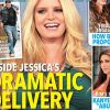 Jessica Simpson en couverture du magazine In Touch, qui parle d'un dramatique accouchement.