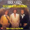 Bee Gees, Too much heaven