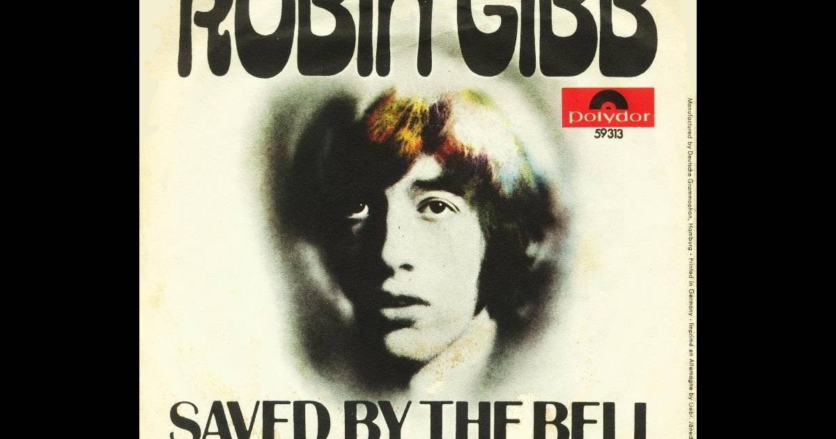 Robin Gibb Songs Saved By The Bell