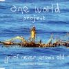 One World Project, Grief Never Grows Old (2005), avec les Bee Gees, au profit des victimes du tsunami de 2004