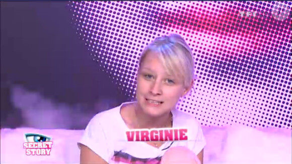 Virginie dans Secret Story 6, lundi 16 juillet 2012 sur TF1